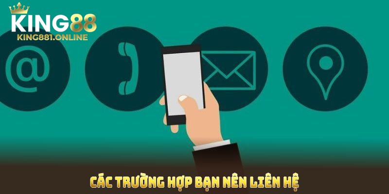 Liên hệ với King88 để được hỗ trợ và khắc phục sự cố nhanh chóng