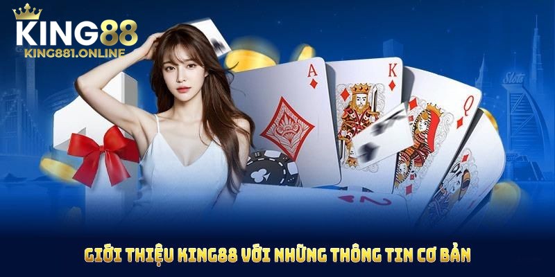 Giới thiệu King88 minh bạch
